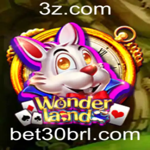 O Fascinante Mundo de Wonderland: Explorando o Jogo com a Palavra-Chave 'bet30'
